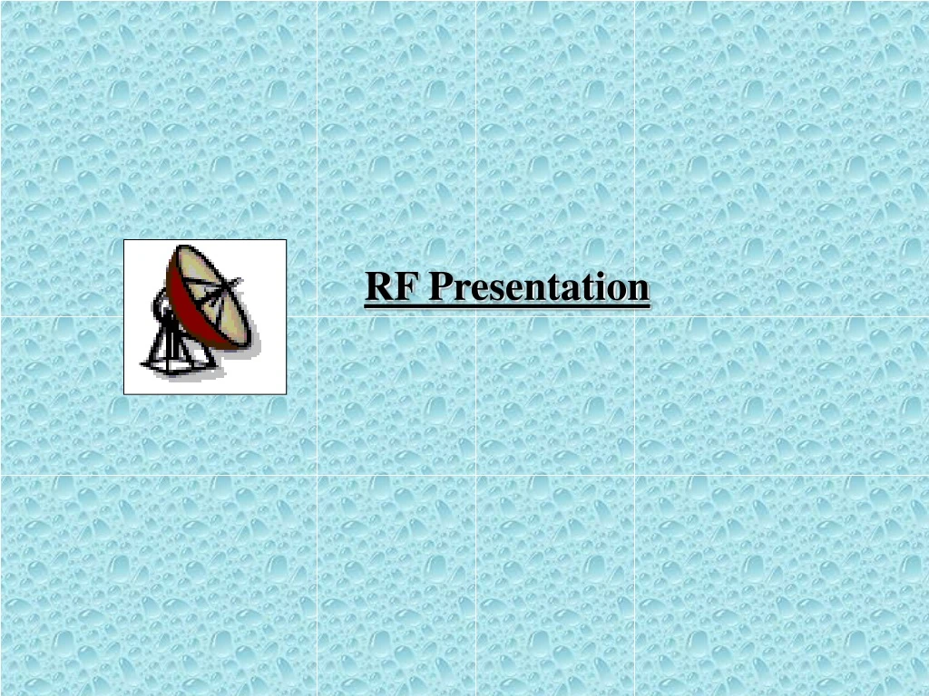 rf presentation