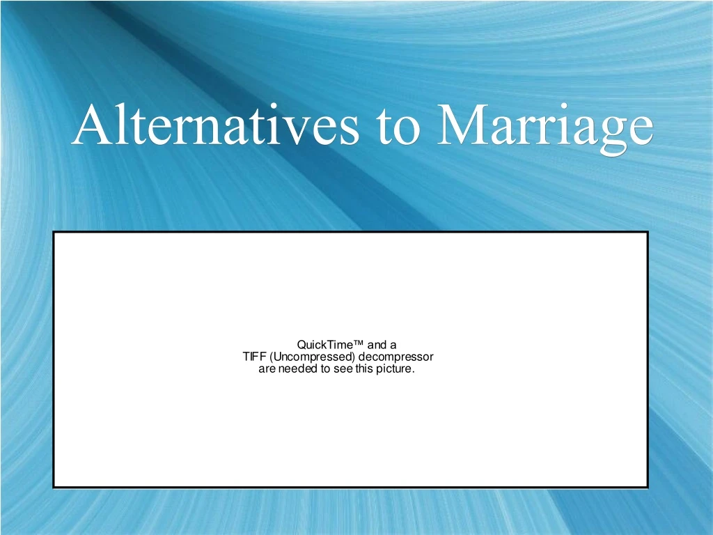 alternatives to marriage