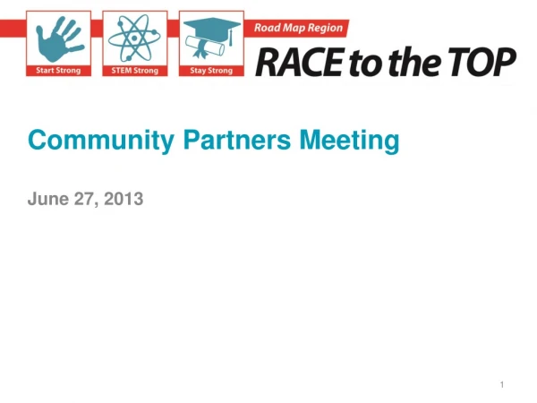 Community Partners Meeting June 27, 2013