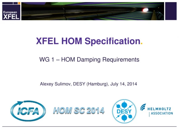 XFEL HOM Specification . WG 1 – HOM Damping Requirements
