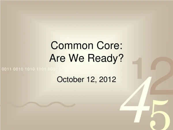 Common Core: Are We Ready?