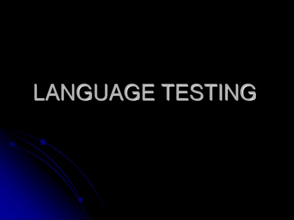 LANGUAGE TESTING