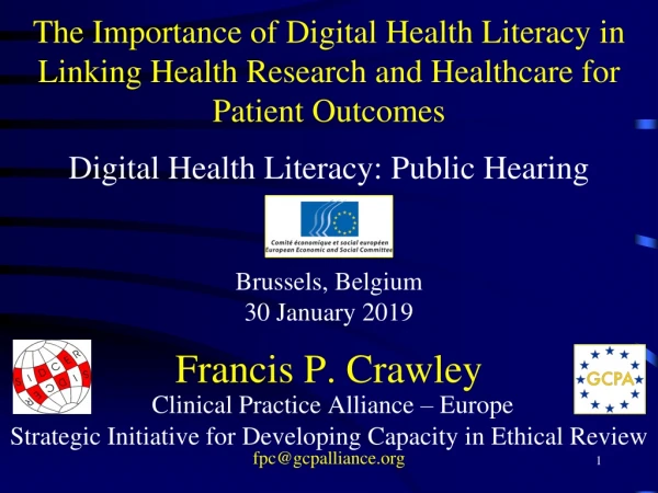 Francis P. Crawley Clinical Practice Alliance – Europe