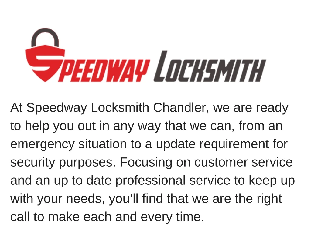 at speedway locksmith chandler we are ready