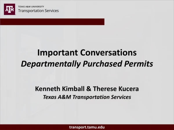 Important Conversations Departmentally Purchased Permits
