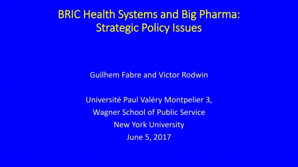 BRIC Health Systems and Big Pharma: Strategic Policy Issues
