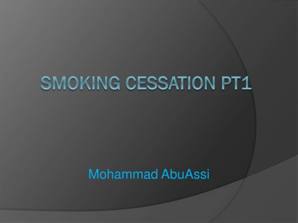 Smoking cessation pt1