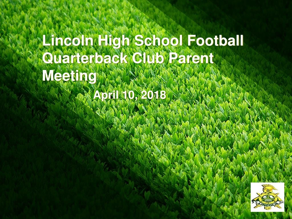 lincoln high school football quarterback club parent meeting