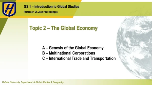 Topic 2 – The Global Economy