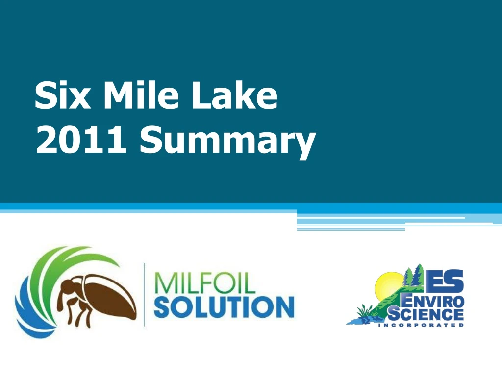 six mile lake 2011 summary