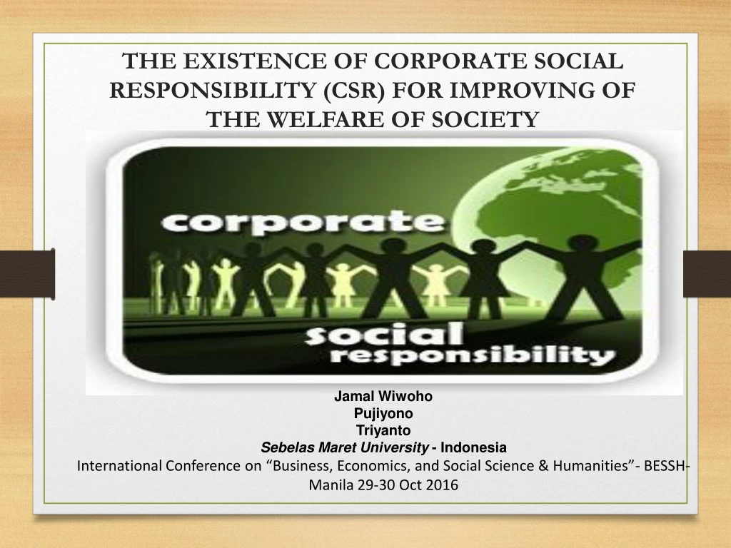 the existence of corporate social responsibility csr for improving of the welfare of society