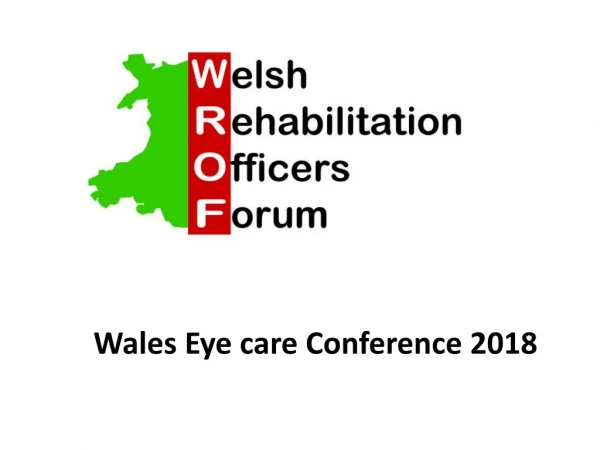 Wales Eye care Conference 2018