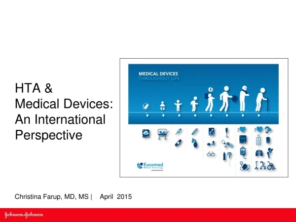 HTA &amp; Medical Devices: An International Perspective