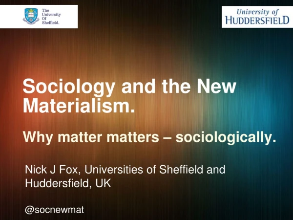 Sociology and the New Materialism.