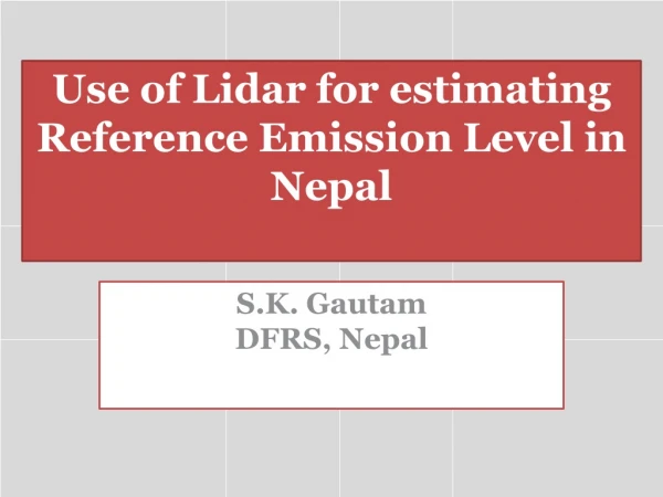 Use of Lidar for estimating Reference Emission Level in Nepal