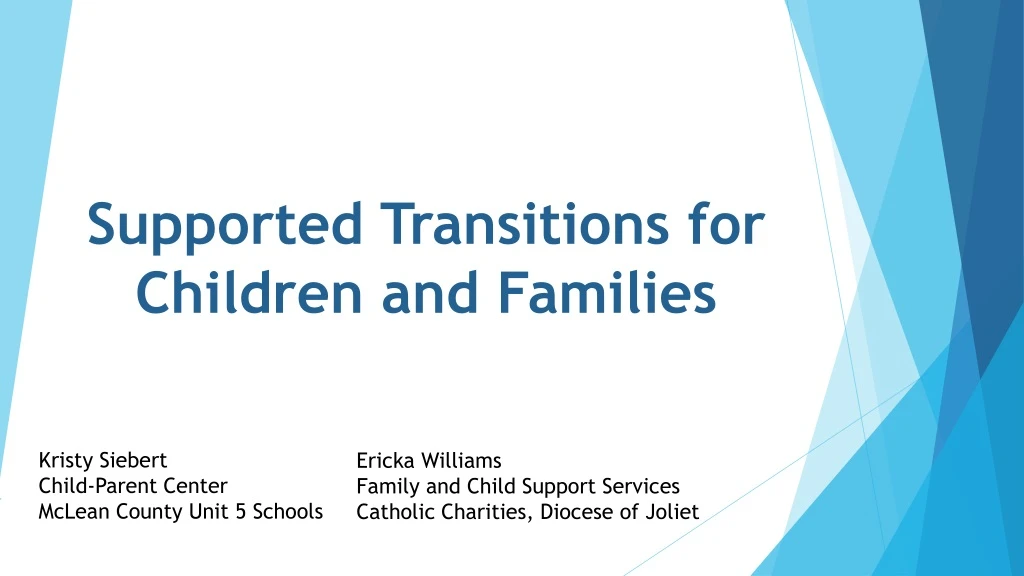 supported transitions for children and families