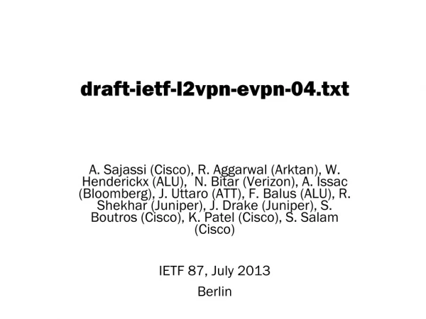 draft-ietf-l2vpn-evpn- 04. txt