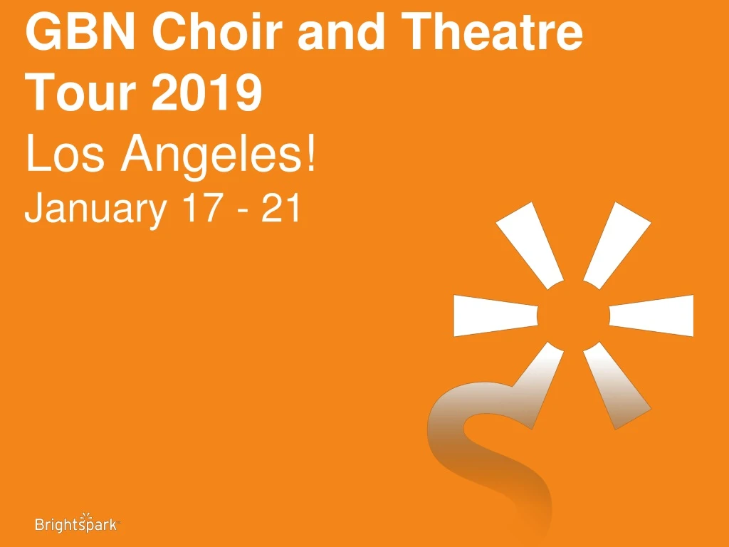 gbn choir and theatre tour 2019 los angeles january 17 21