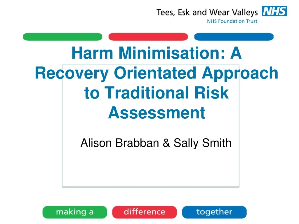 harm minimisation a recovery orientated approach to traditional risk assessment