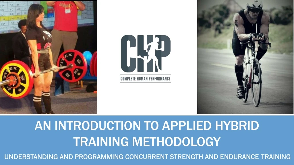 an introduction to applied hybrid training methodology
