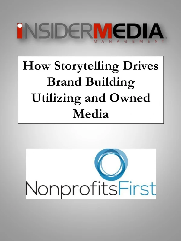 How Storytelling Drives Brand Building Utilizing and Owned Media