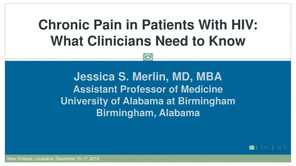 Chronic Pain in Patients With HIV: What Clinicians Need to Know