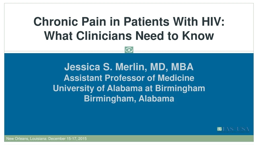 chronic pain in patients with hiv what clinicians need to know