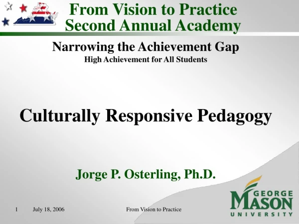 From Vision to Practice Second Annual Academy