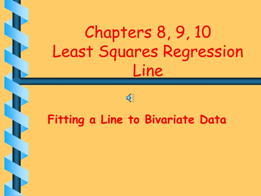 chapters 8 9 10 least squares regression line