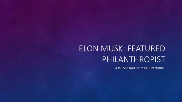 Elon Musk: featured philanthropist