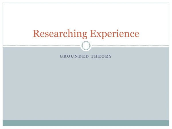 Researching Experience