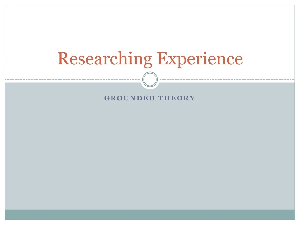 researching experience