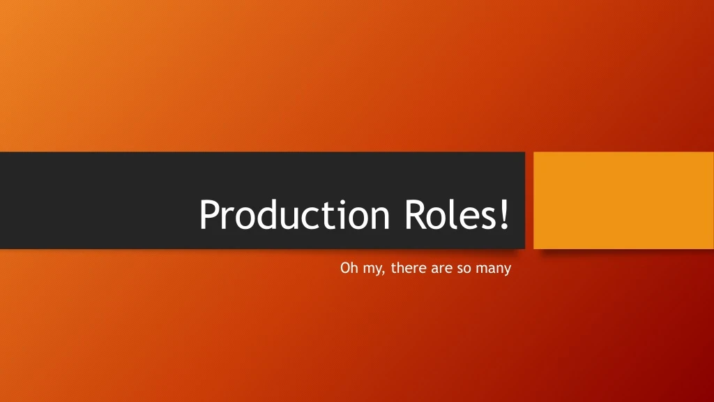 production roles