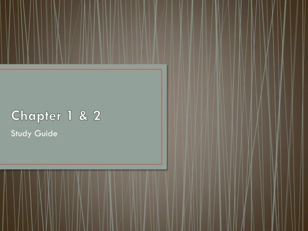 Chapter 1 &amp; 2