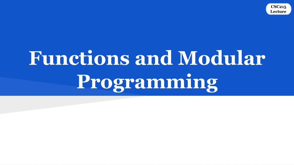 functions and modular programming