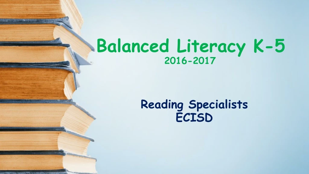 balanced literacy k 5 2016 2017