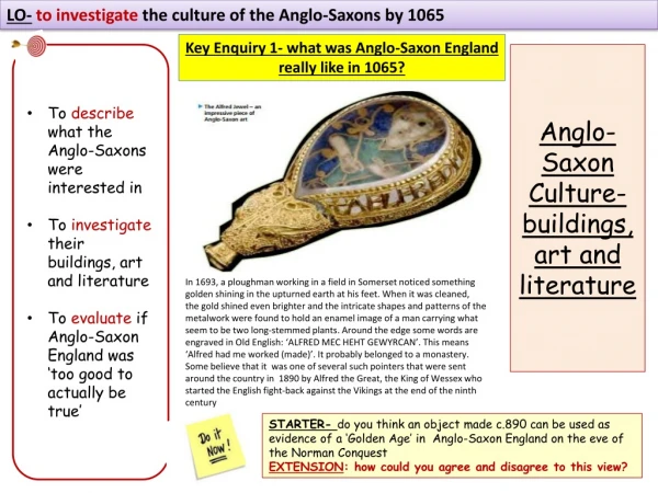Anglo-Saxon Culture- buildings, art and literature