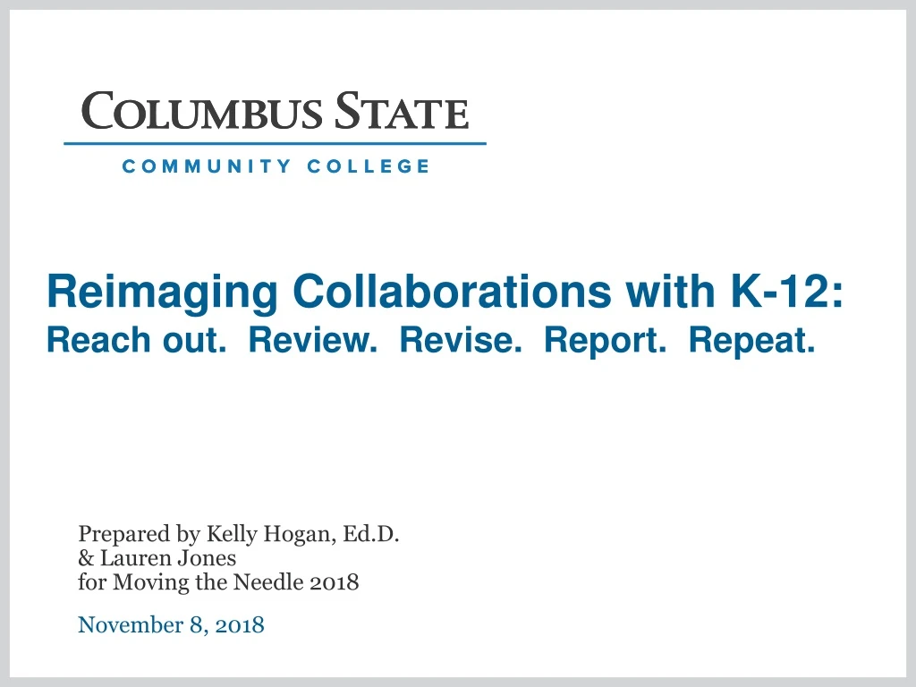 reimaging collaborations with k 12 reach out review revise report repeat