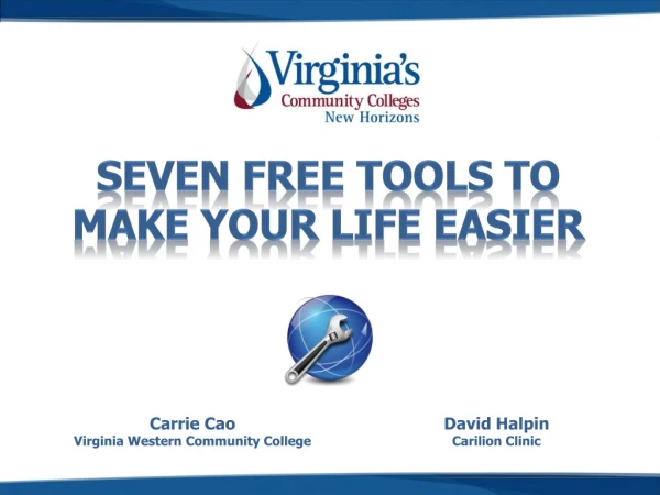 Seven Free Tools to Make Your Life Easier
