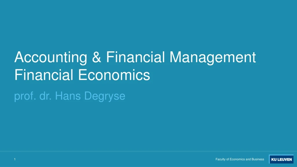 accounting financial management financial economics prof dr hans degryse