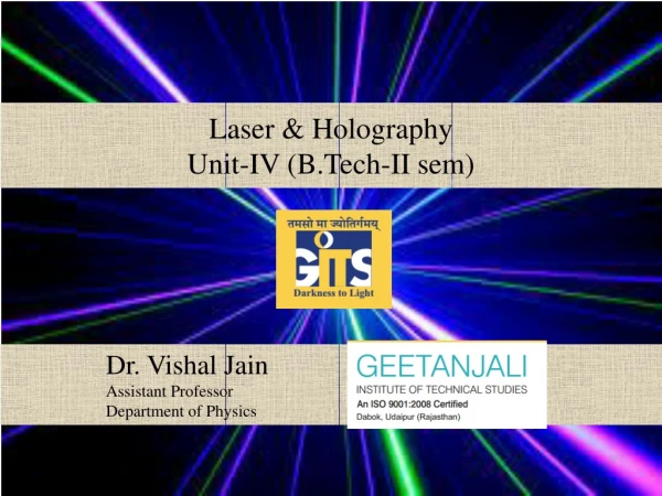 Laser &amp; Holography Unit-IV ( B.Tech -II sem )