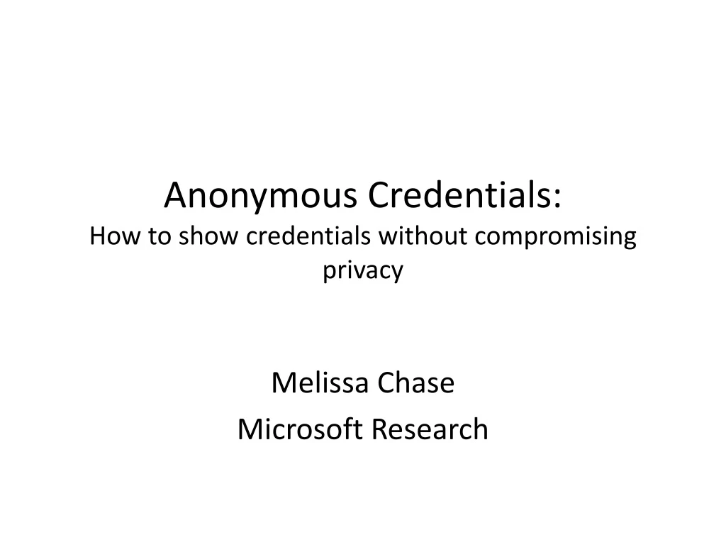 anonymous credentials how to show credentials without compromising privacy