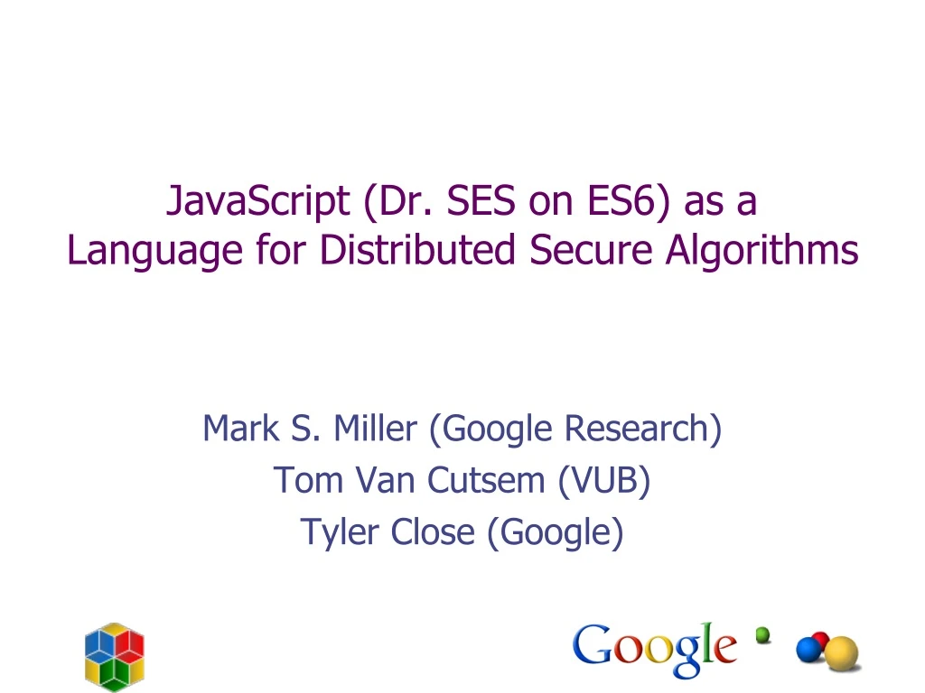 javascript dr ses on es6 as a language for distributed secure algorithms