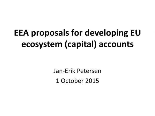 EEA proposals for developing EU ecosystem (capital) accounts