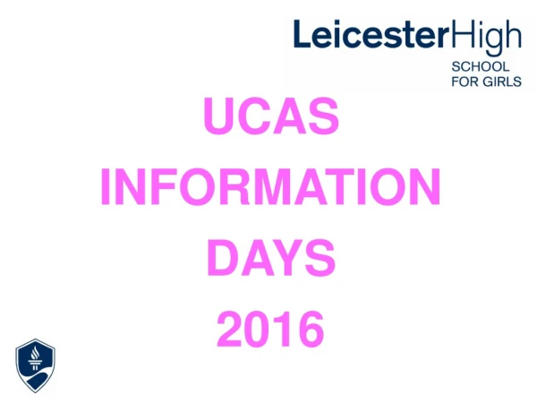 UCAS INFORMATION DAYS 2016