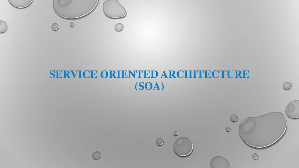service oriented architecture soa