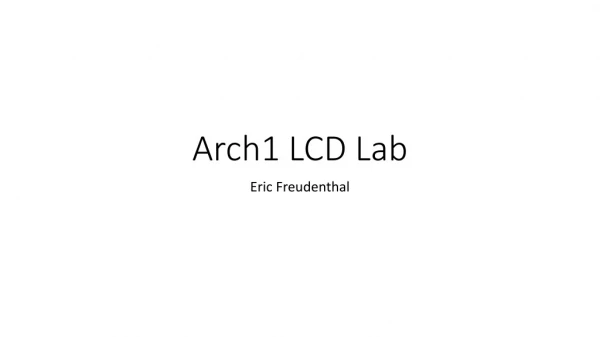 Arch1 LCD Lab