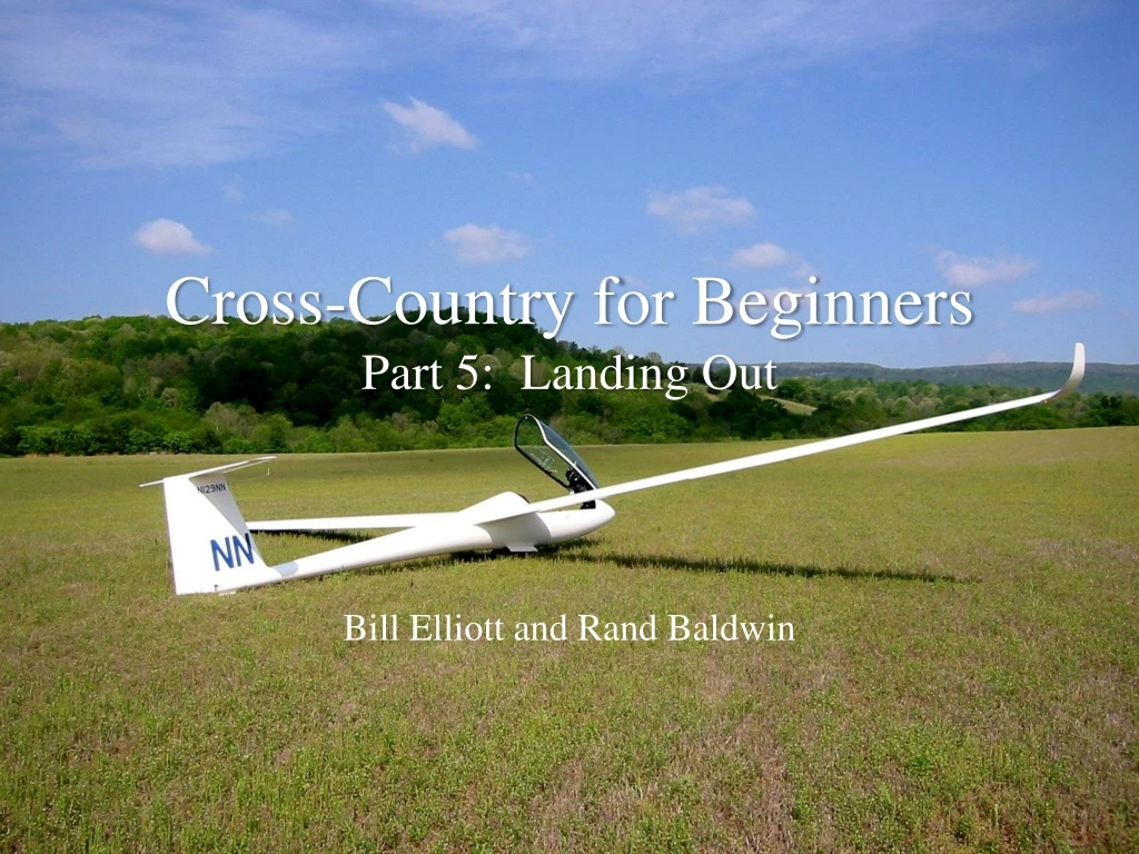cross country for beginners part 5 landing out