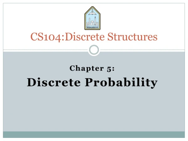 CS104:Discrete Structures