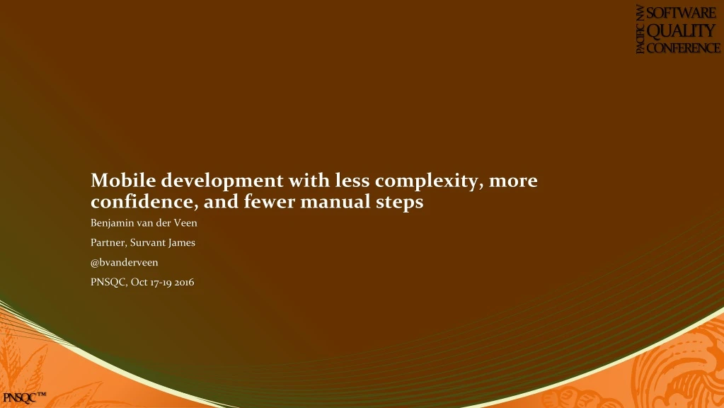 mobile development with less complexity more confidence and fewer manual steps
